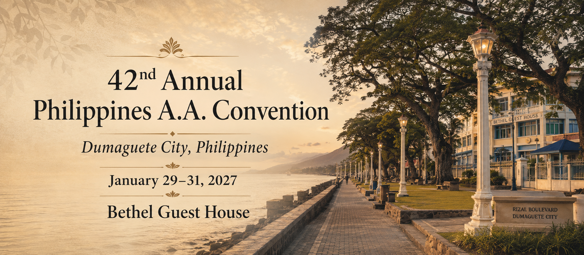 42nd Annual Philippines AA Convention in Dumaguete City January 29 to 31 2027 at Bethel Guest House on Rizal Boulevard