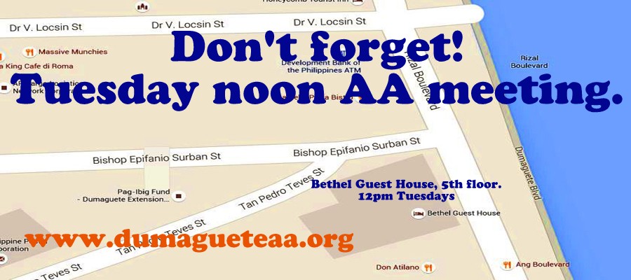 Historical DumagueteAA.org reminder graphic for the Tuesday noon Alcoholics Anonymous meeting at Bethel Guest House in Dumaguete City.